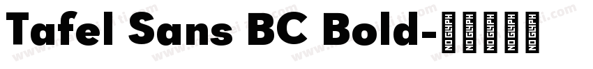Tafel Sans BC Bold字体转换